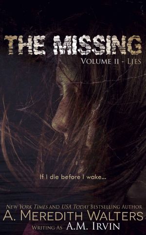 [The Missing 02] • The Missing · Volume II · Lies